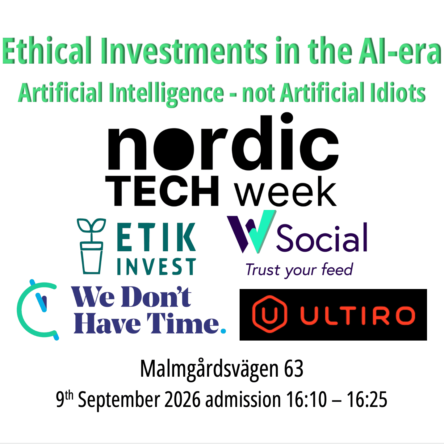 Ethical Investments in the AI-era: Artificial Intelligence - not Artificial Idiots