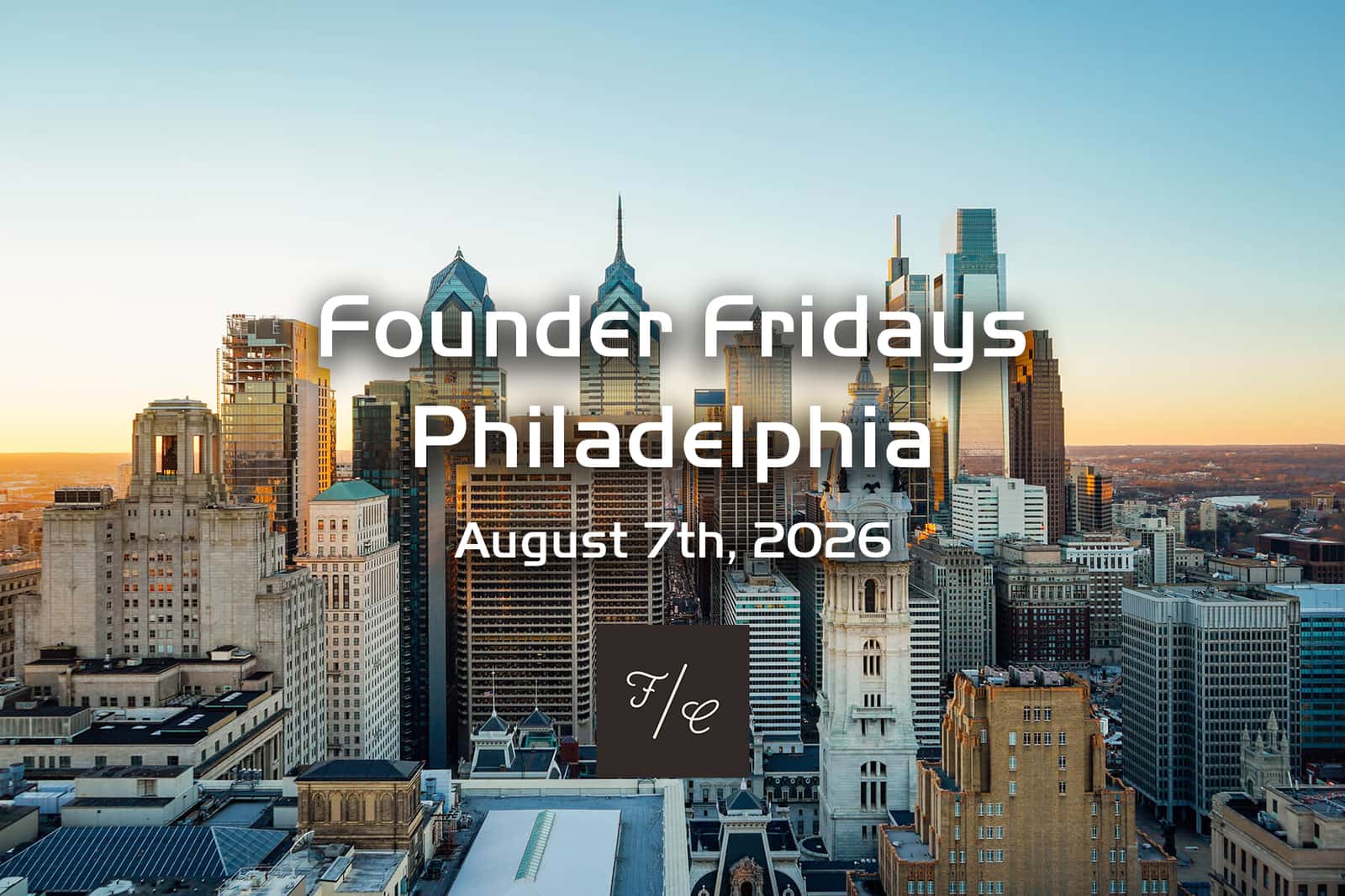 Founder Fridays Philadelphia