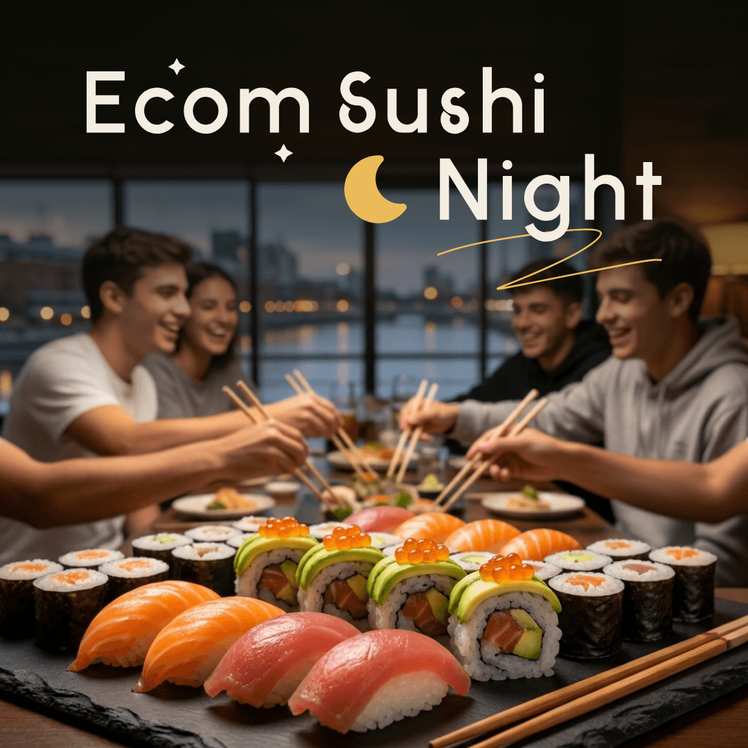 Ecom Sushi Night