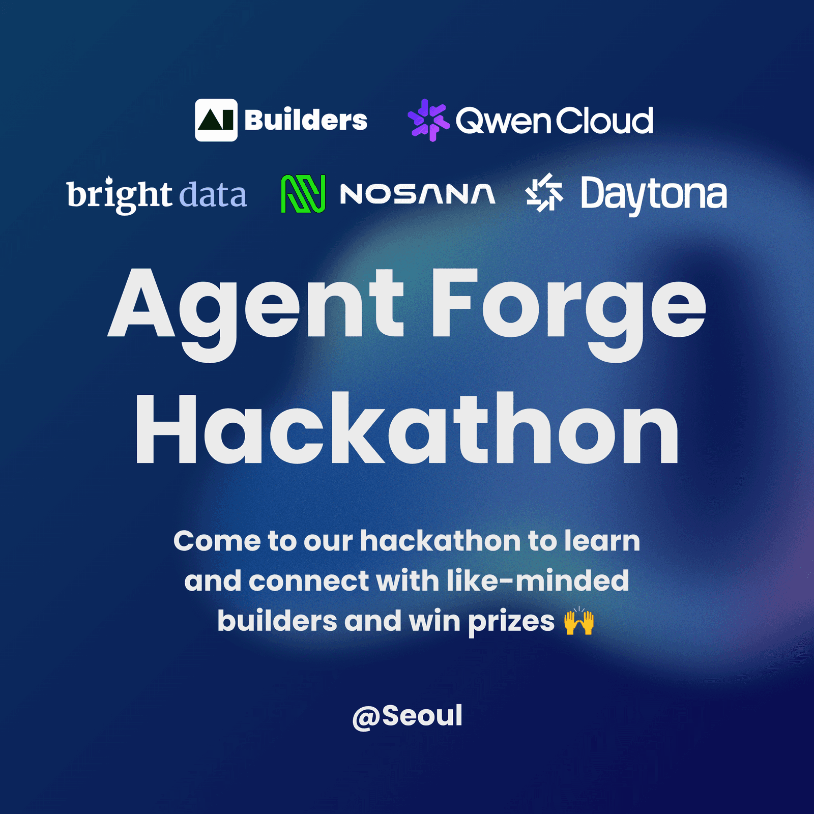 Agent Forge AI Hackathon Seoul 해커톤