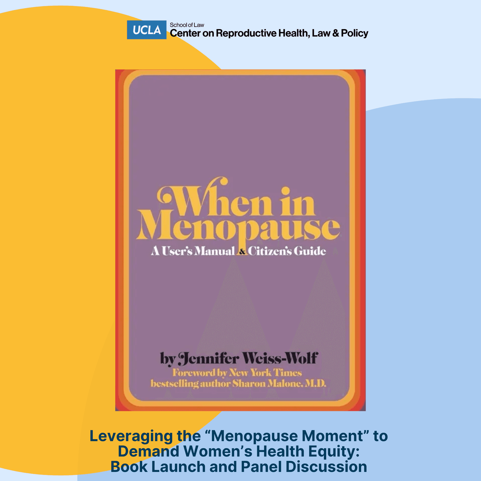 Leveraging the “Menopause Moment” to Demand Women’s Health Equity: Book Launch and Panel Discussion