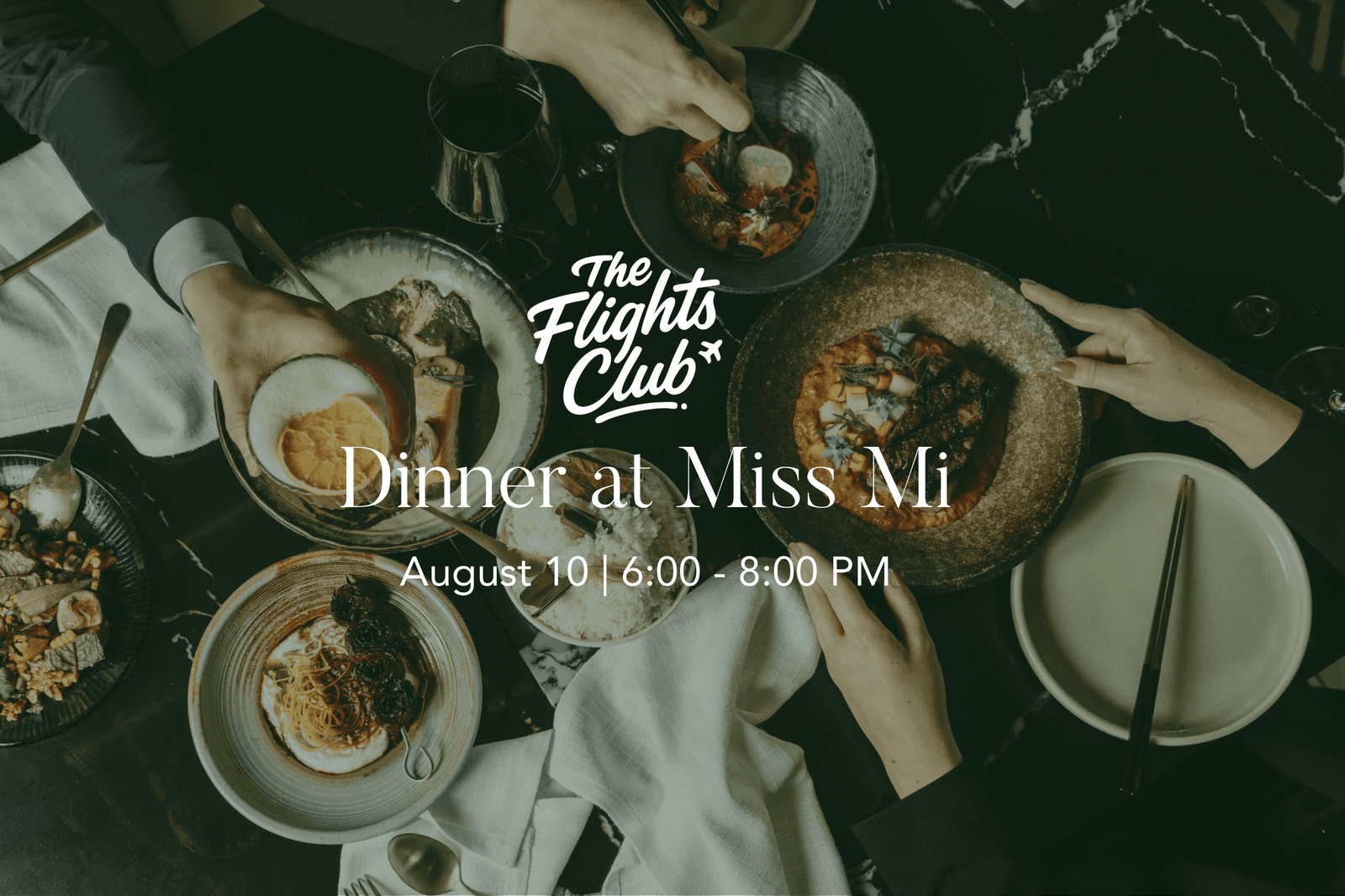 The Flights Club Dinner at Miss Mi
