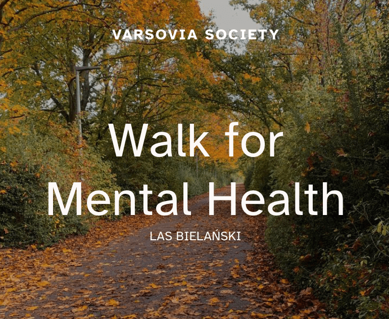 Varsovia Society | Walk for Mental Health
