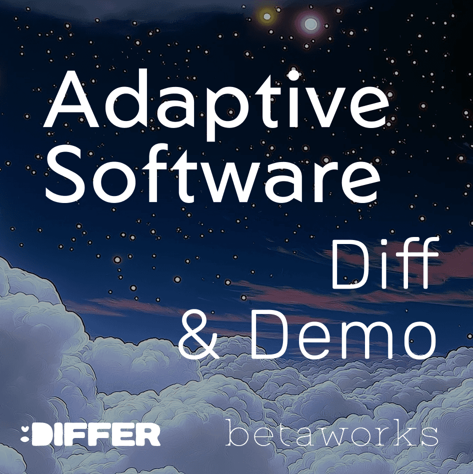 Adaptive Software: Diff & Demo
