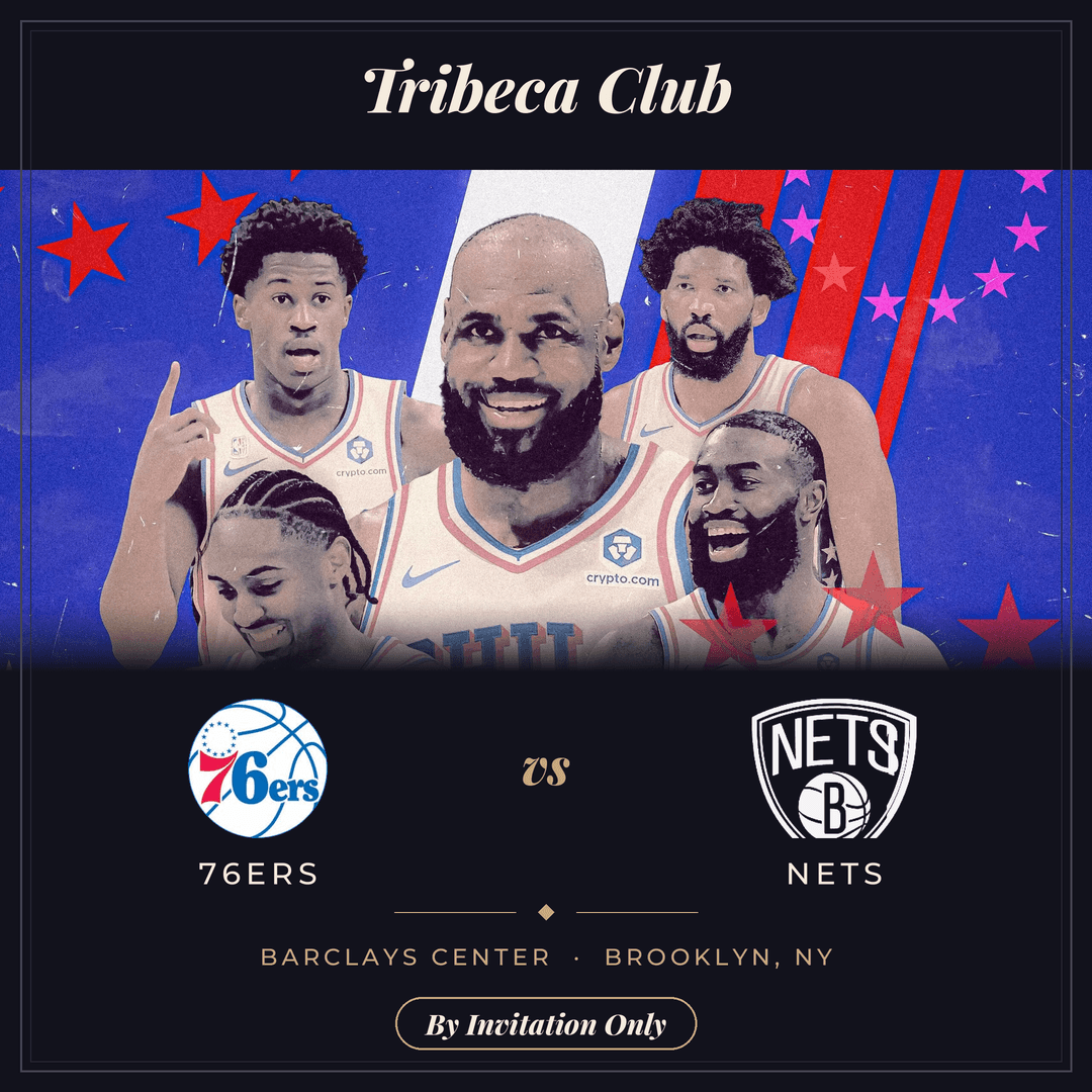 Tribeca Club: 76ers vs Nets @ Barclays Center