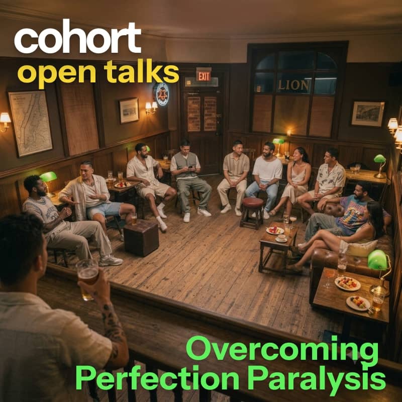 OPEN TALKS - Overcoming Perfectionism Paralysis