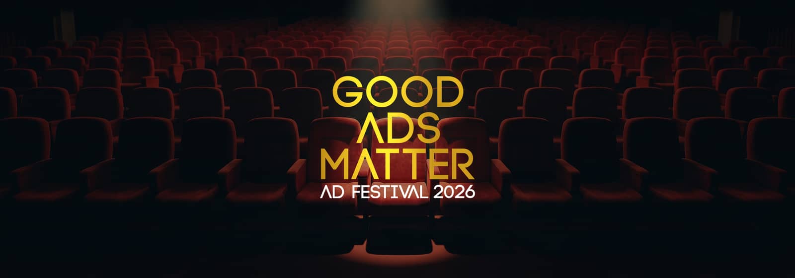 Good Ads Matter Ad Festival 2026