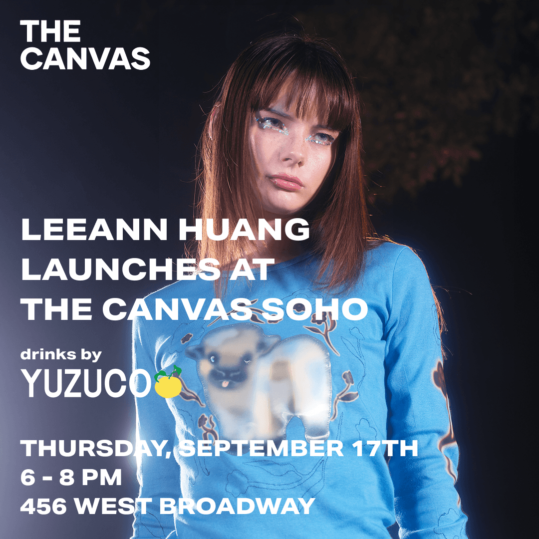 NYFW: LEEANN HUANG LAUNCHES AT THE CANVAS SOHO