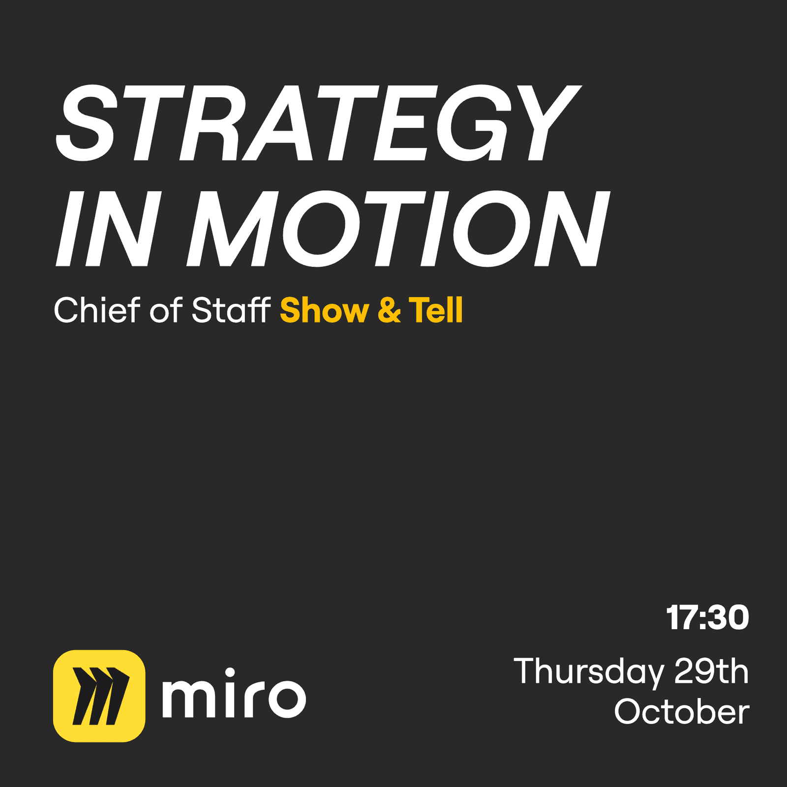 Strategy in Motion: Chief of Staff Show & Tell @Miro