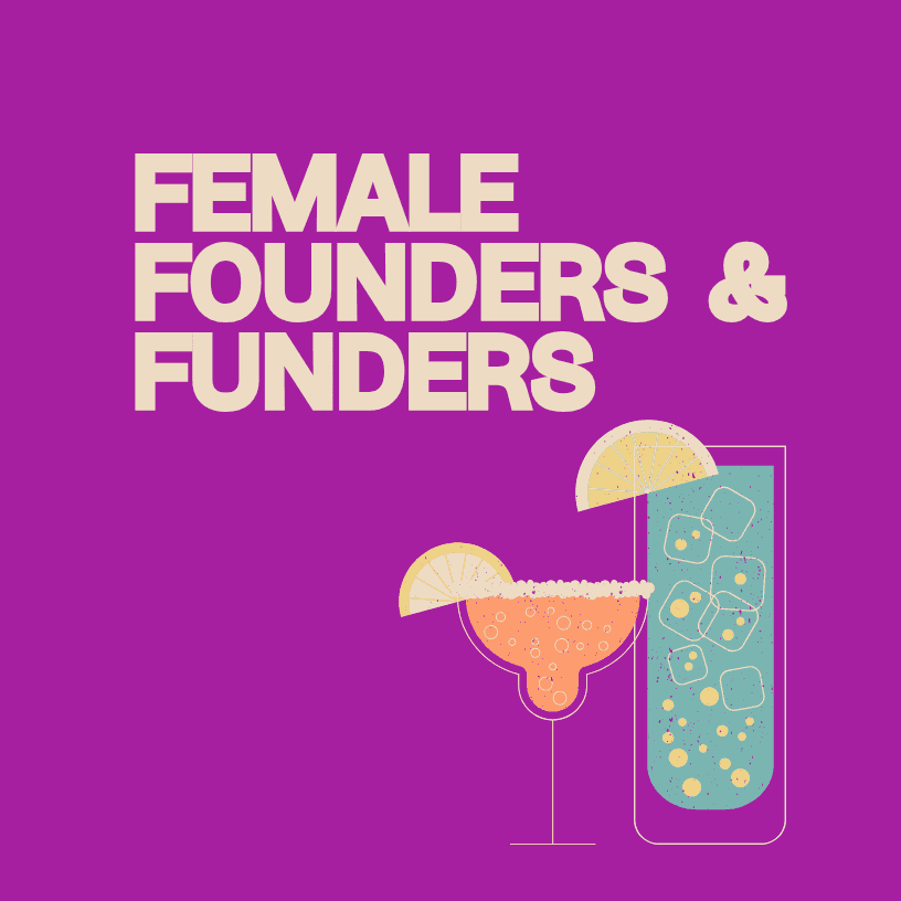 Female Founders and Funders