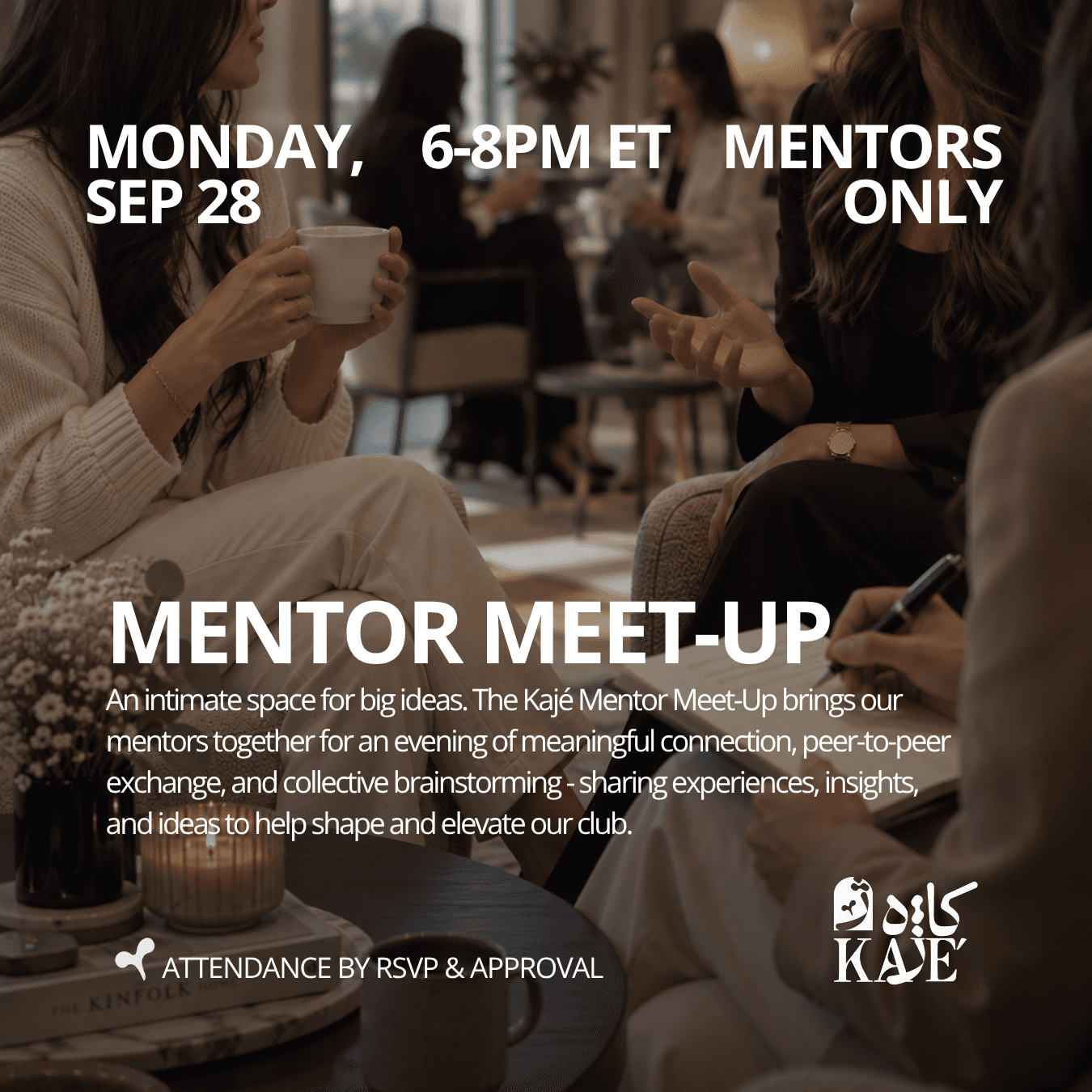 KajƩ Mentor Meet-Up