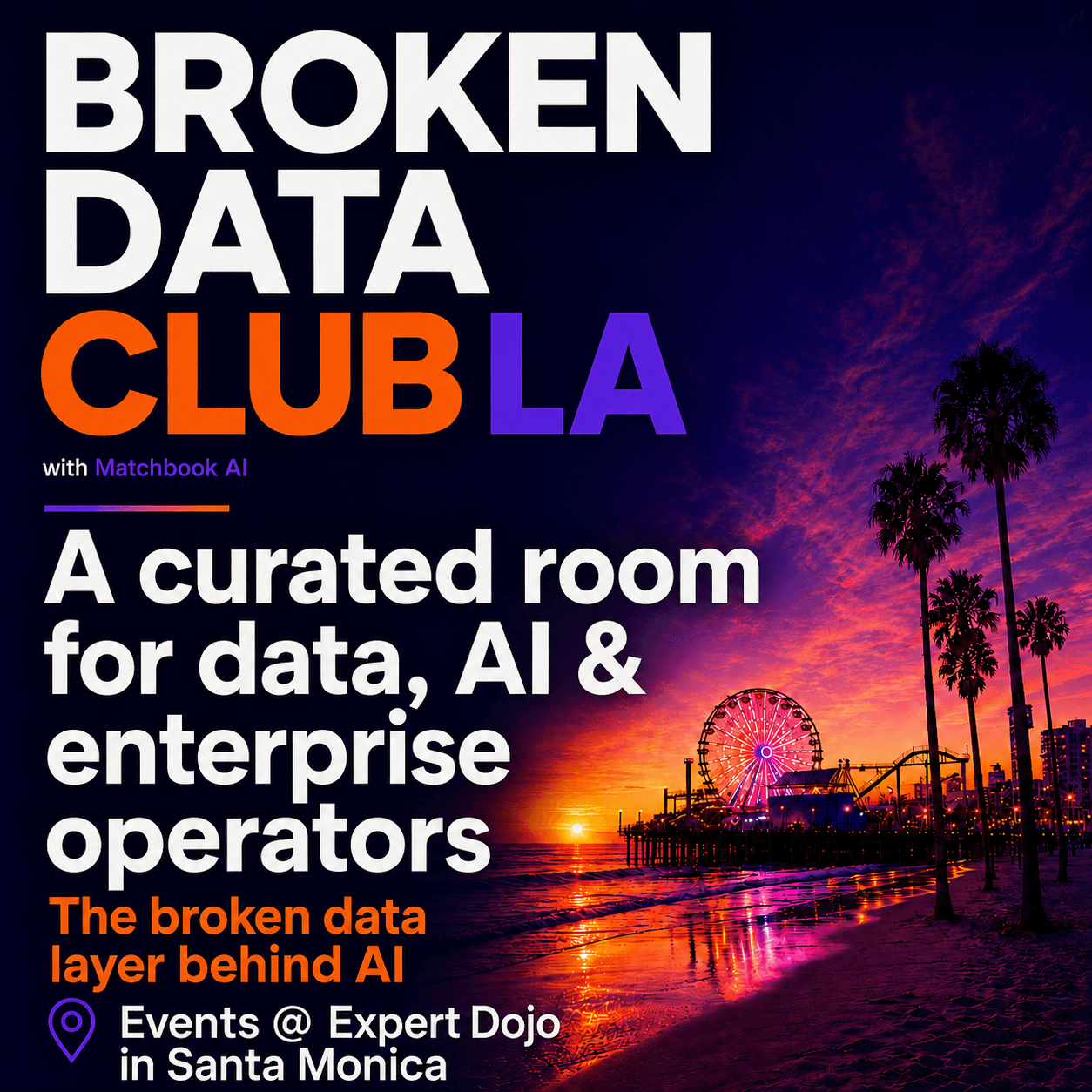 Broken Data Club LA with Matchbook AI