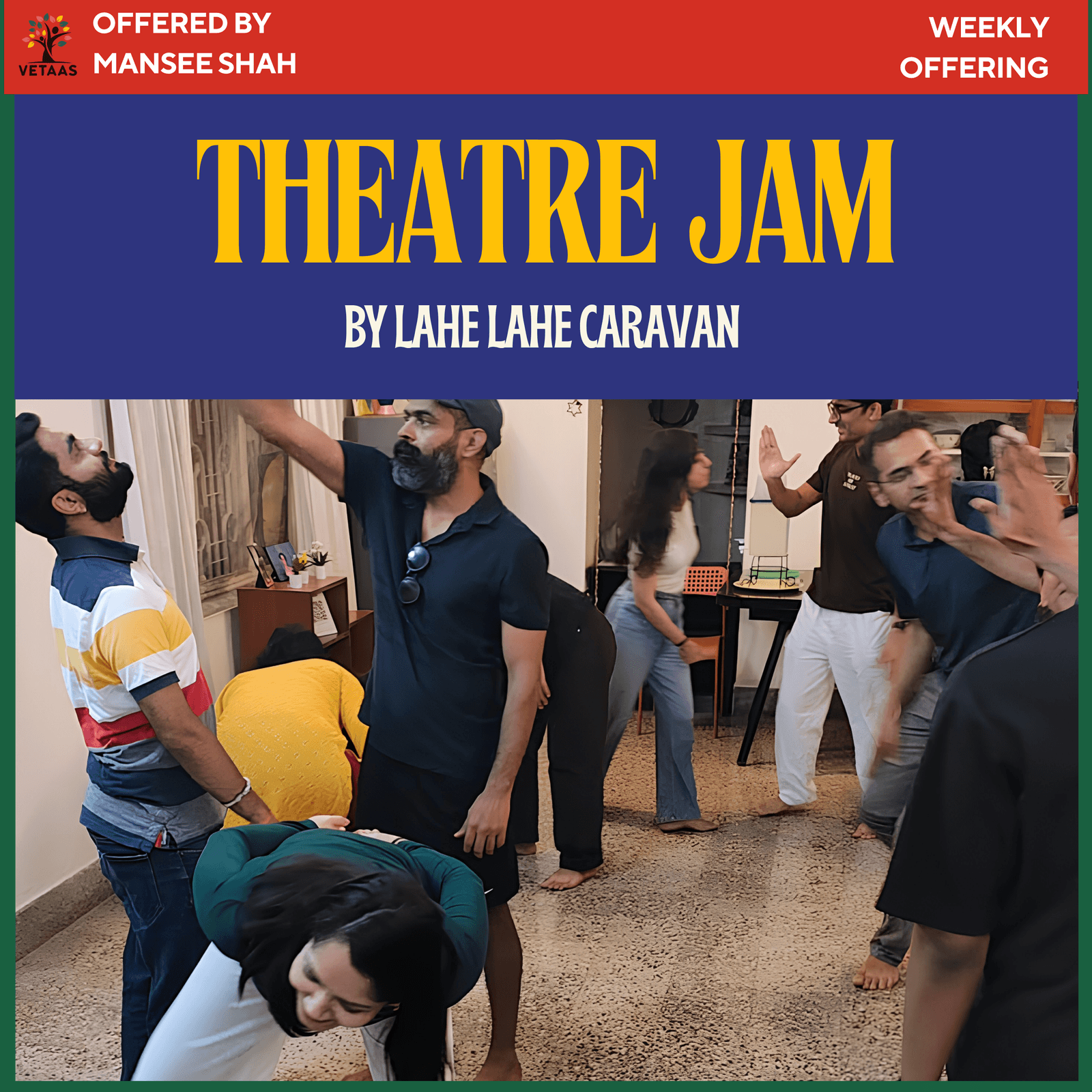 Theatre Jam by Lahe Lahe Caravan