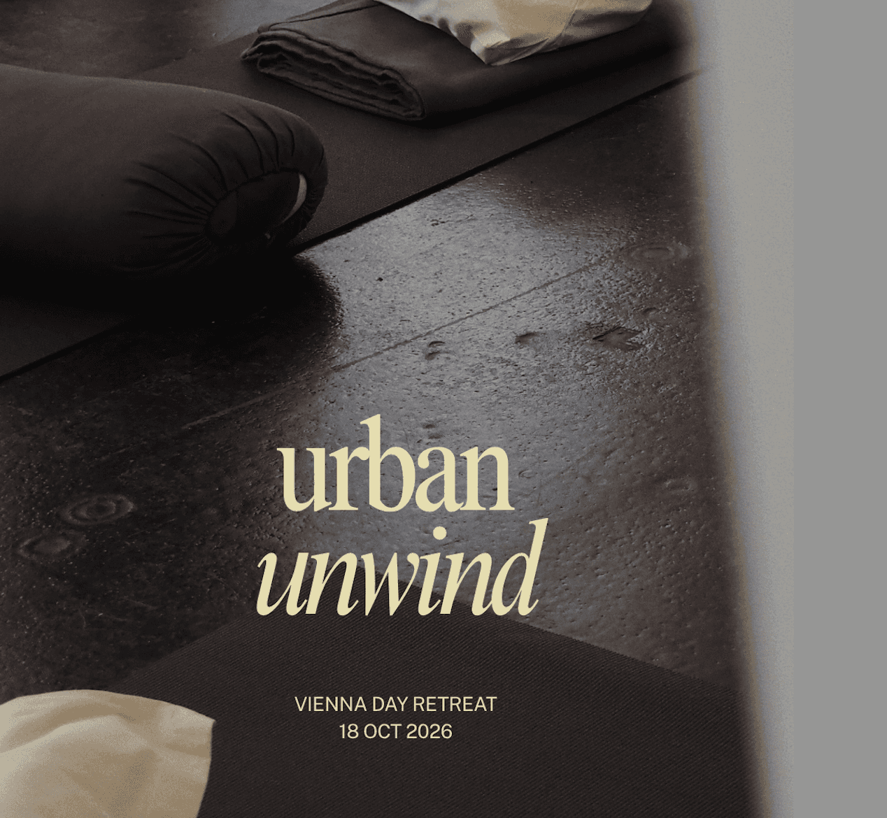 URBAN UNWIND: DAY RETREAT