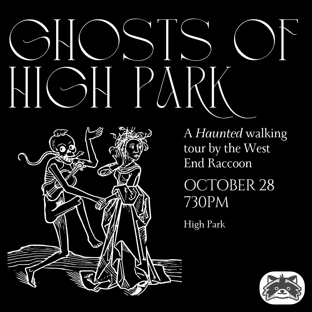 Ghosts of High Park: A Haunted Walking Tour