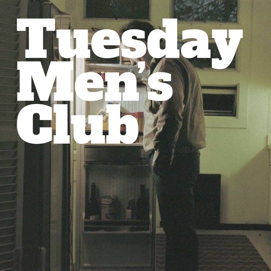 Tuesday Men's Club @ The Wende // Session 39
