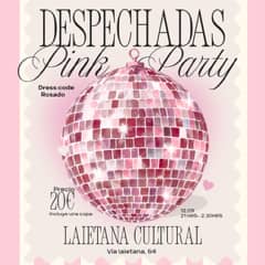 Despechadas Pink Party
