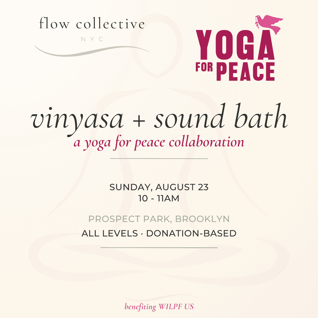yoga + sound bath: a Yoga for Peace collaboration