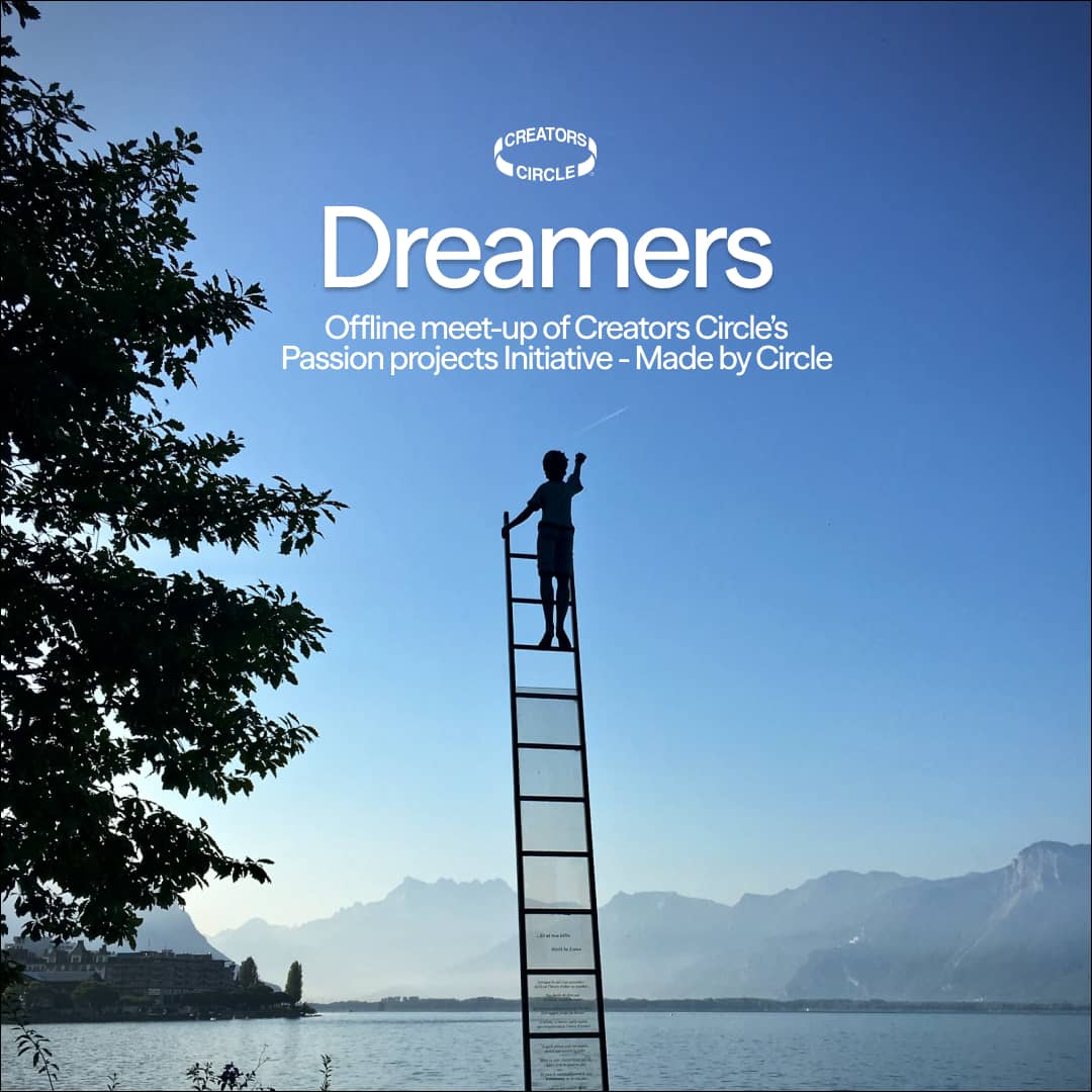 Dreamers - Made by Circle