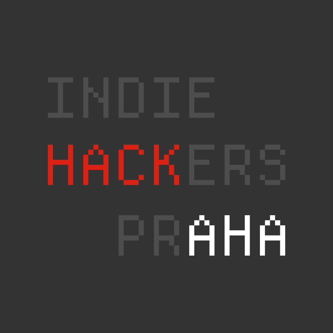 Indie Hackers Prague | HACKAHA