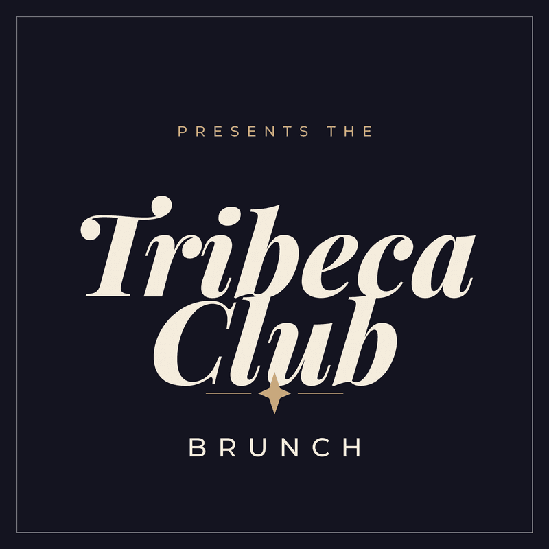 Tribeca Club Brunch