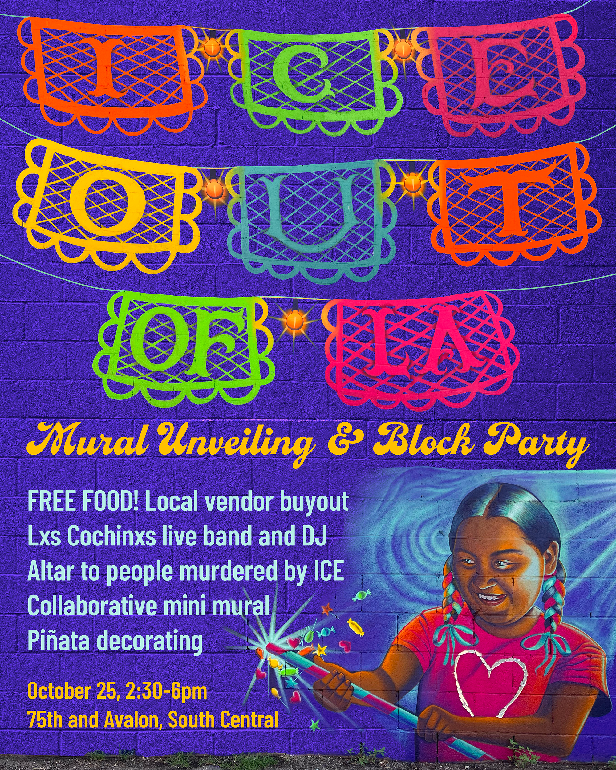 ICE OUT OF LA Mural Unveiling & Block Party