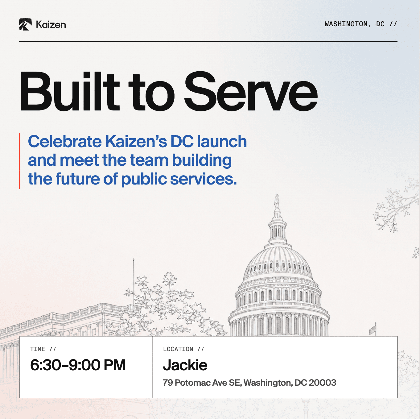 Built to Serve: Kaizen's DC Launch Party!