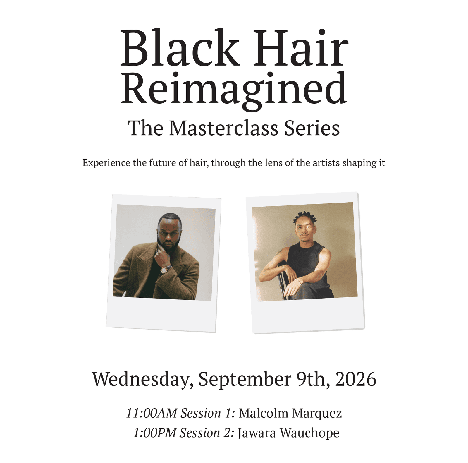 Black Hair Reimagined: The Masterclass Series