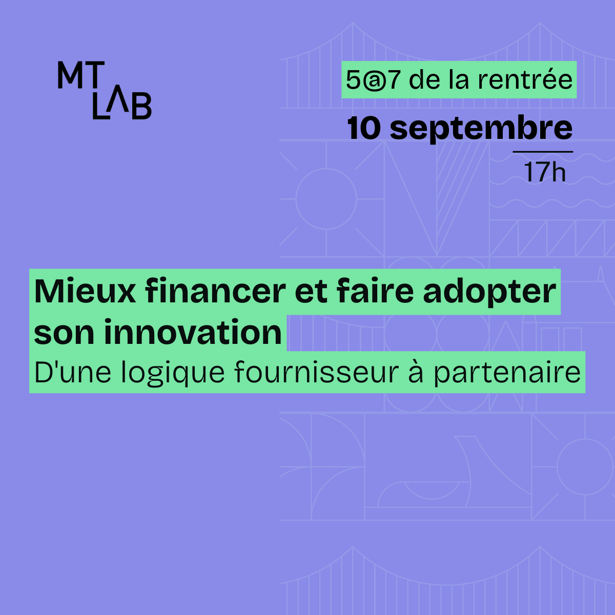 Mieux financer et faire adopter son innovation
