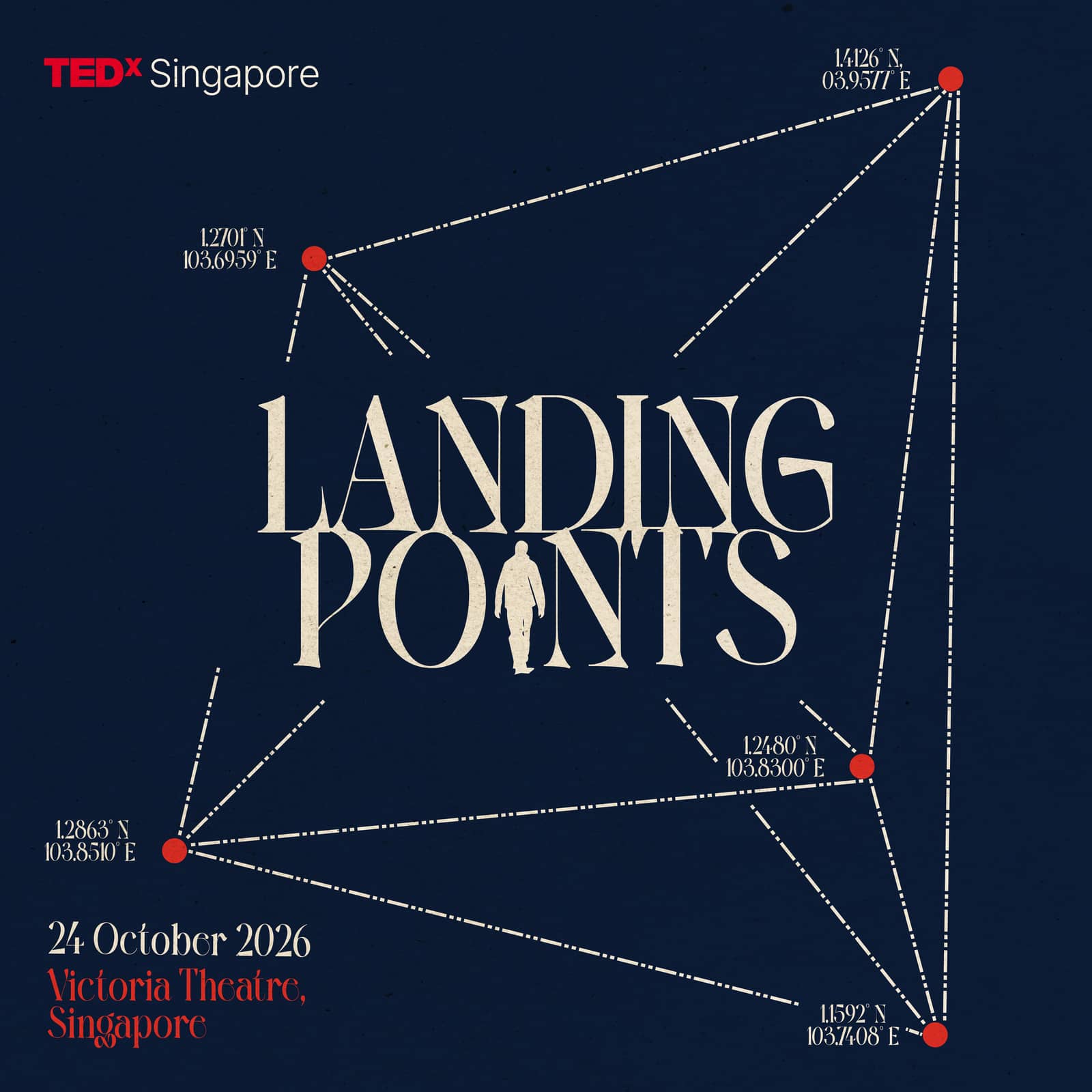 TEDxSingapore Main Stage 2026: Landing Points