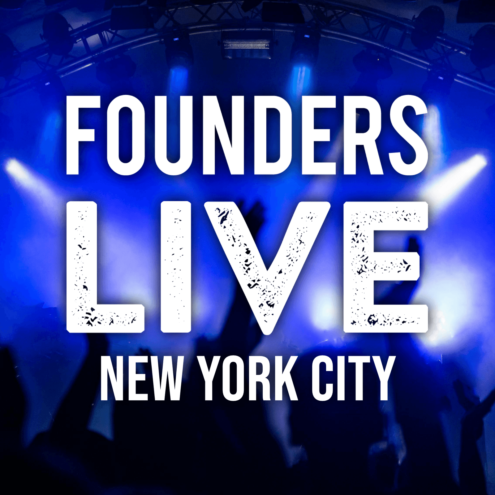 Founders Live New York City
