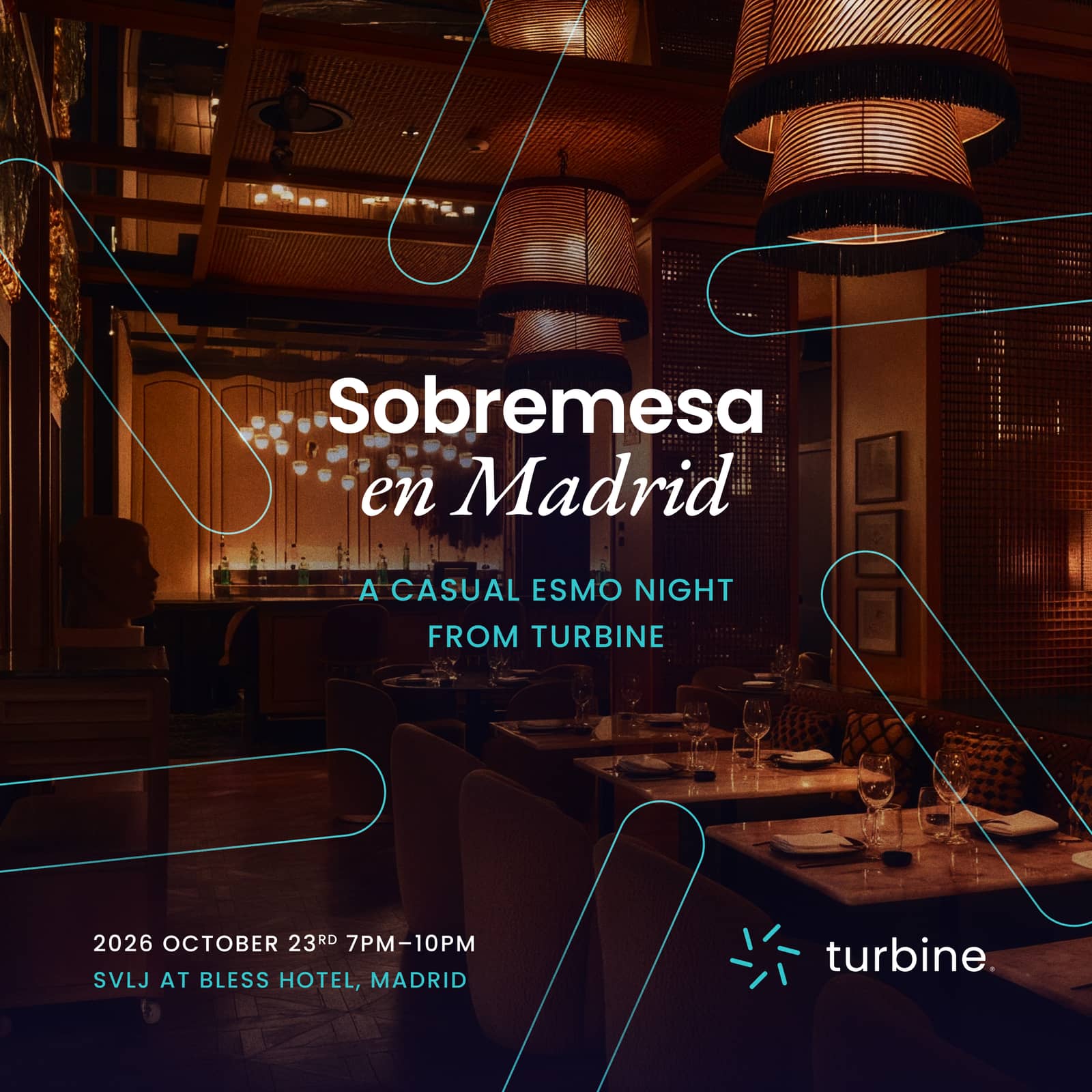Sobremesa en Madrid: A casual ESMO night from Turbine