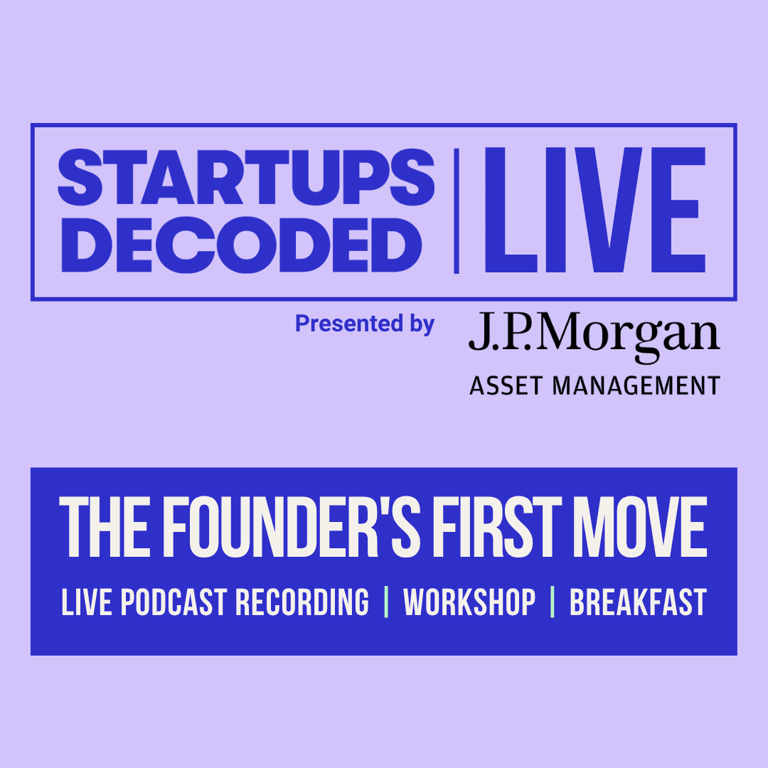 The Founder's First Move: The Early Decisions That Shape Every Startup.