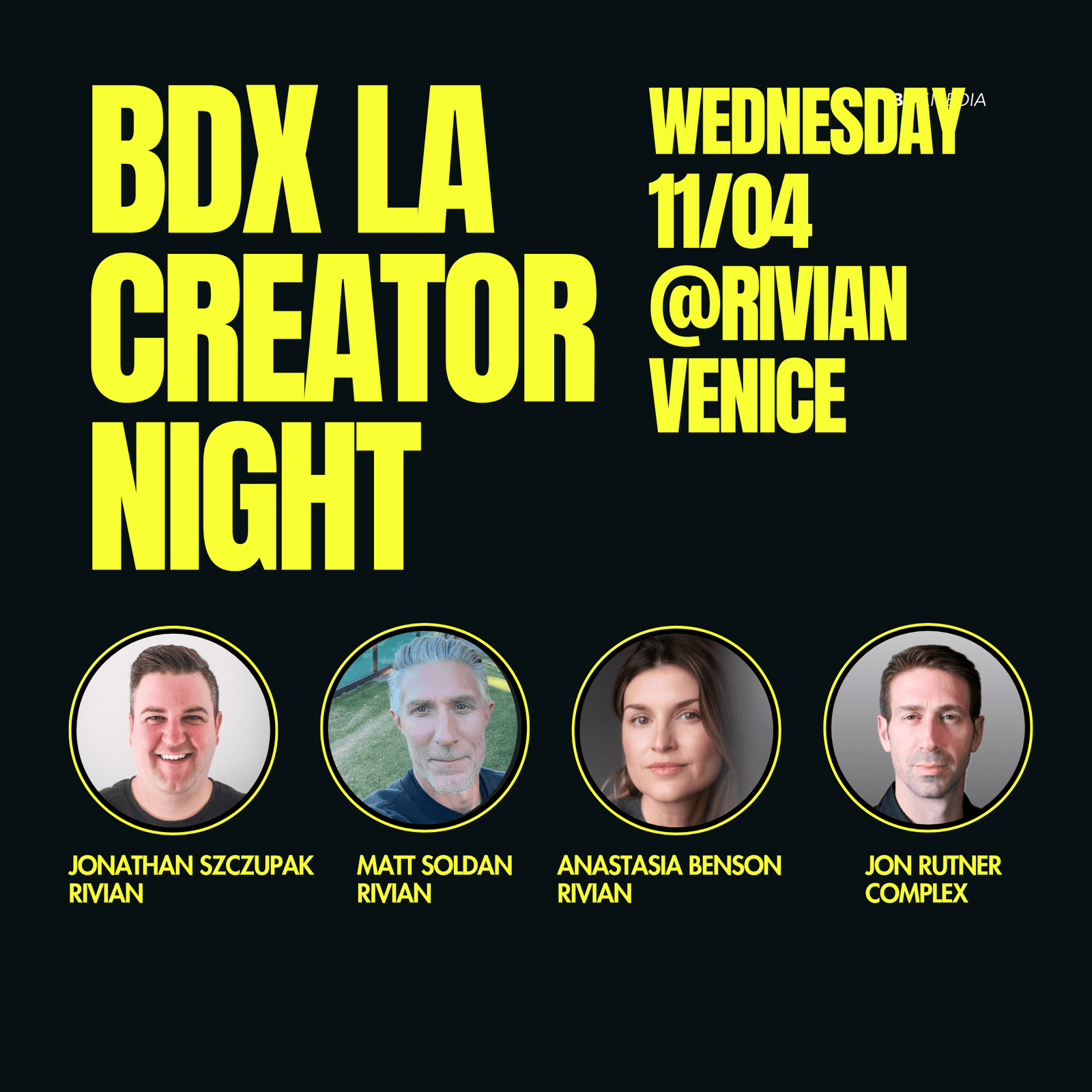 BDX LA CREATOR NIGHT @RIVIAN VENICE
