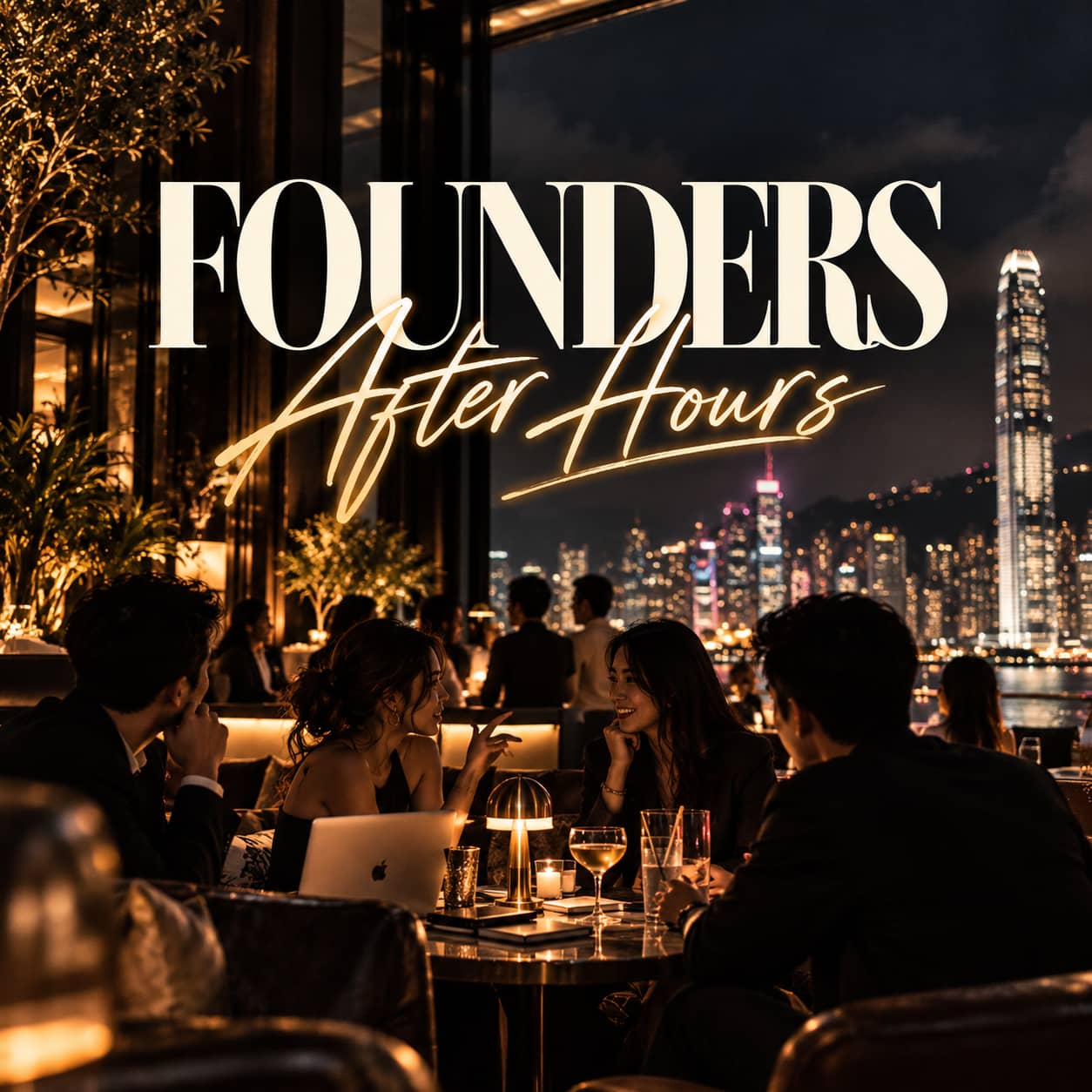 ✨Founders After Hours: Hong Kong