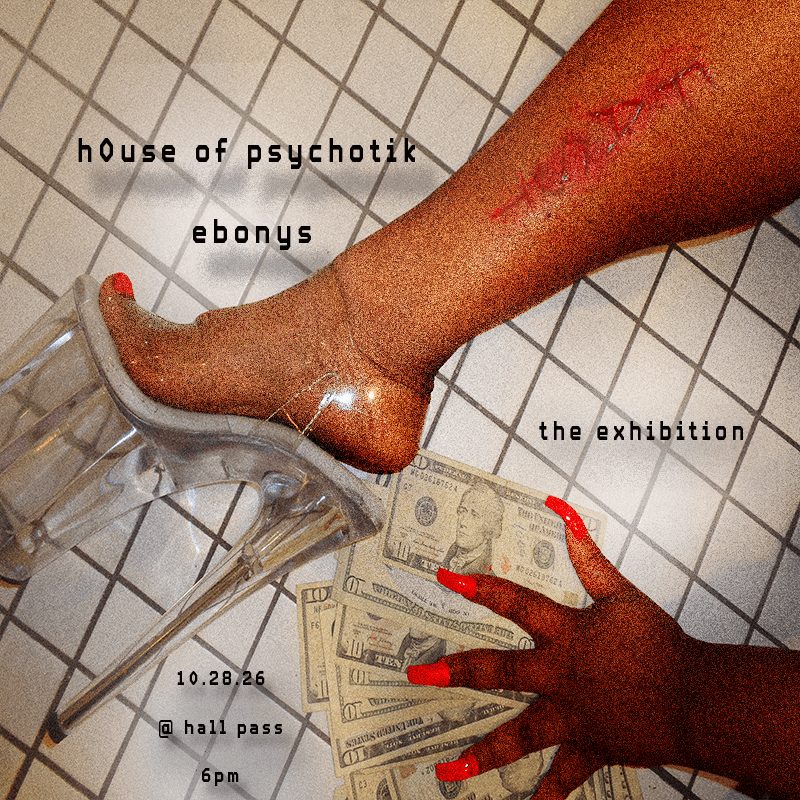 house of psychotik ebonys