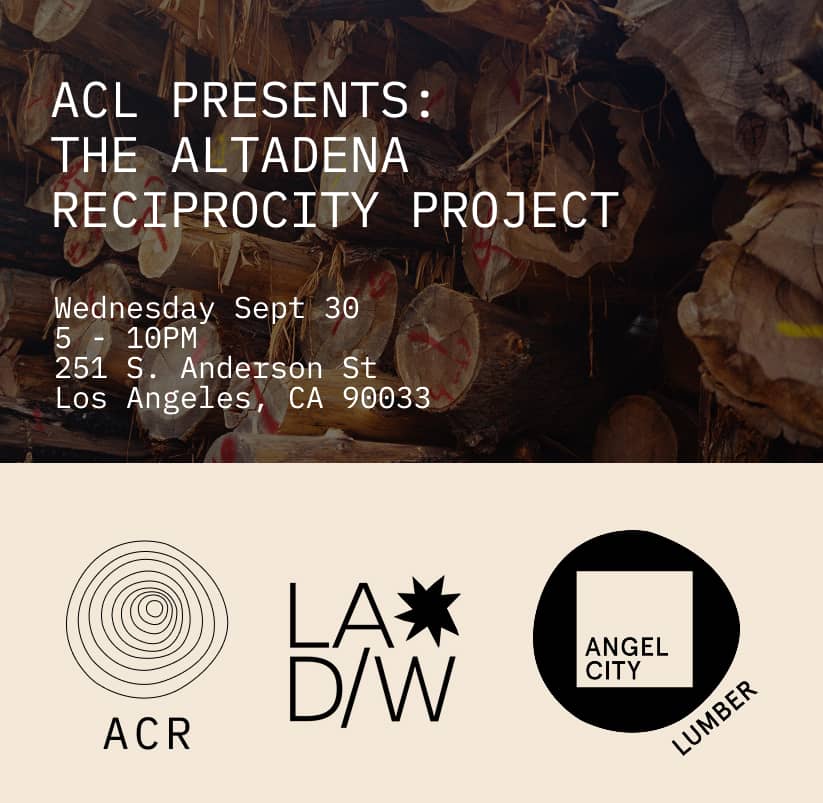 ACL Presents: The Altadena Reciprocity Project