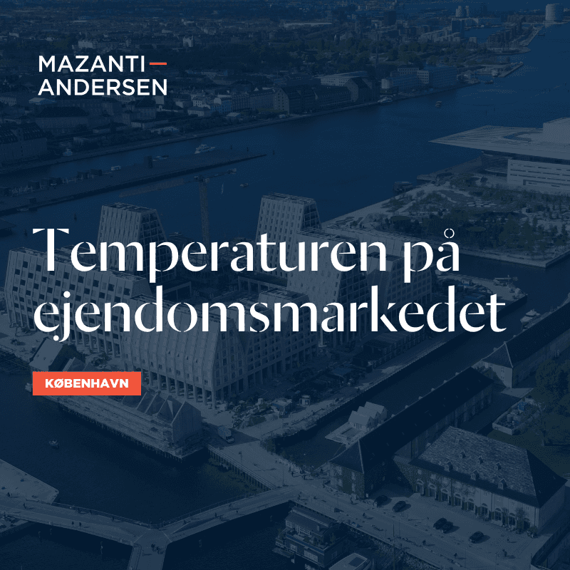 Temperaturen på ejendomsmarkedet | København