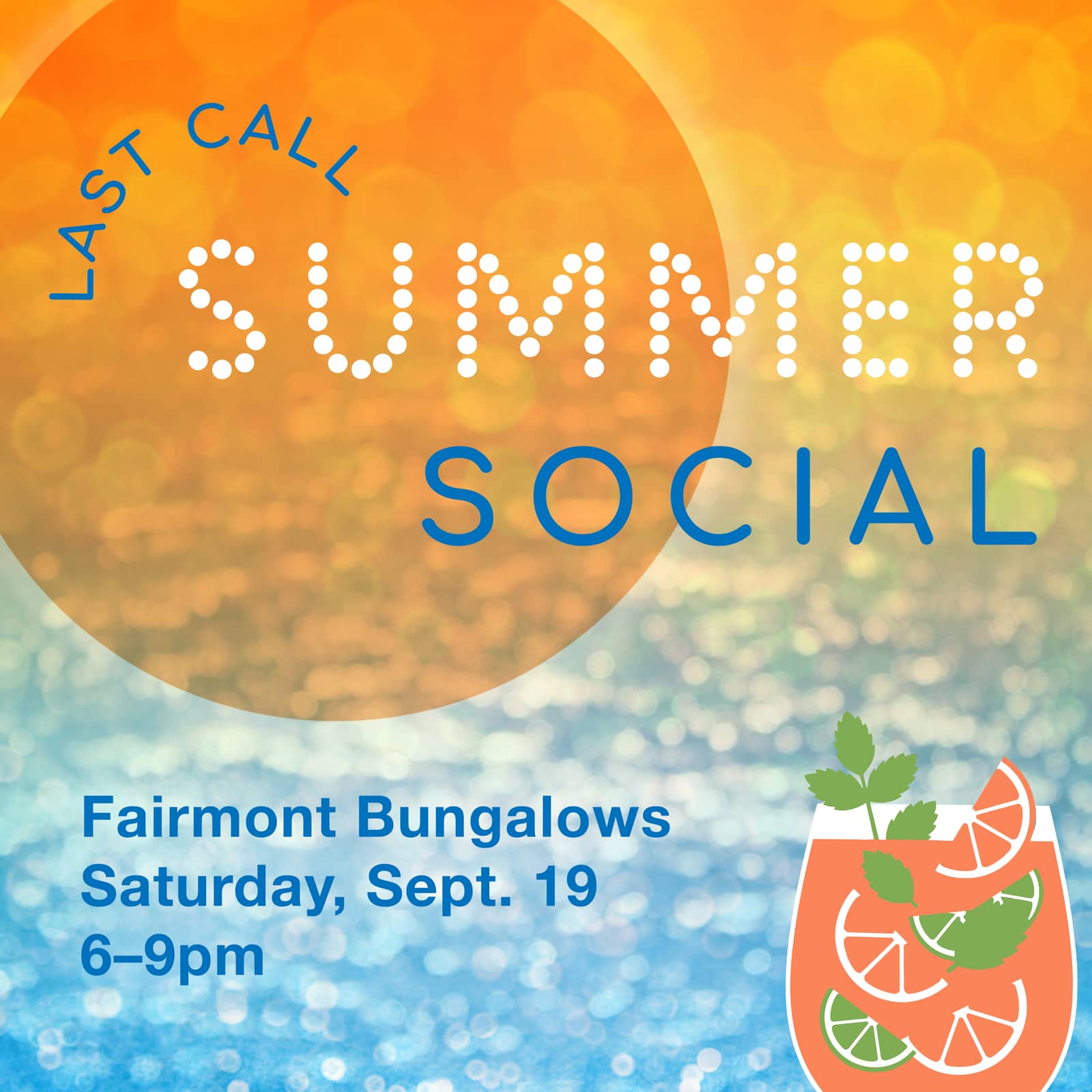 ☀️ End of Summer Mixer at the Fairmont Miramar 🍹