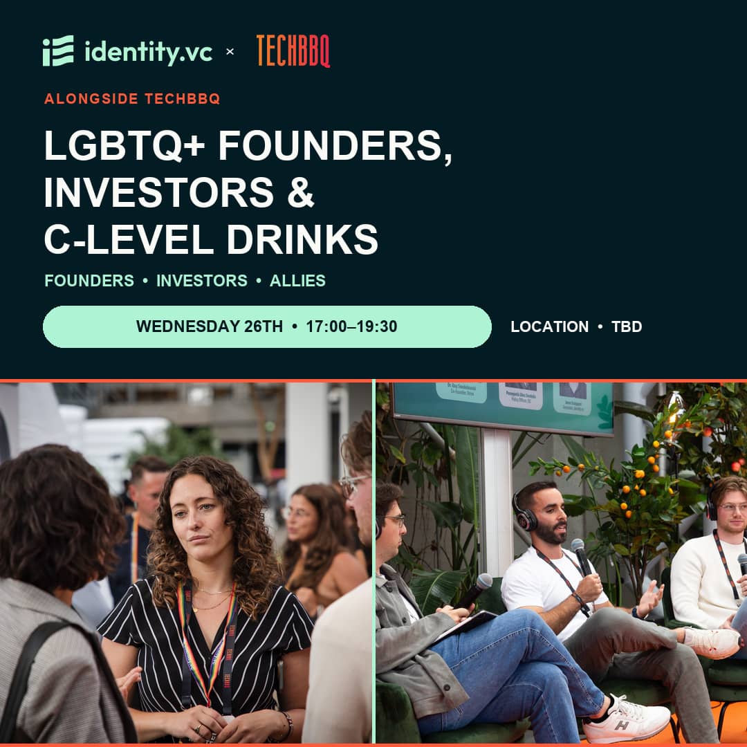 identity.vc | LGBTQ+ Founders, investors & C-Level Drinks at TechBBQ