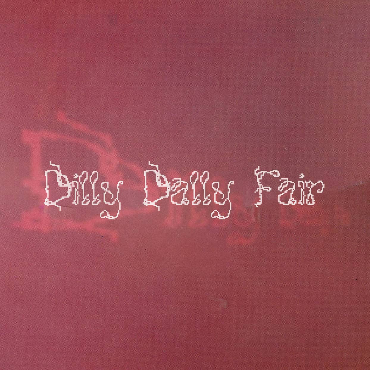 Dilly Dally Fair - 2026 summer edition