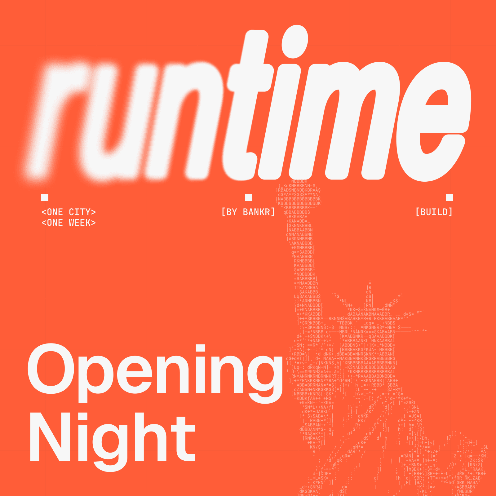 Runtime Opening Ceremony