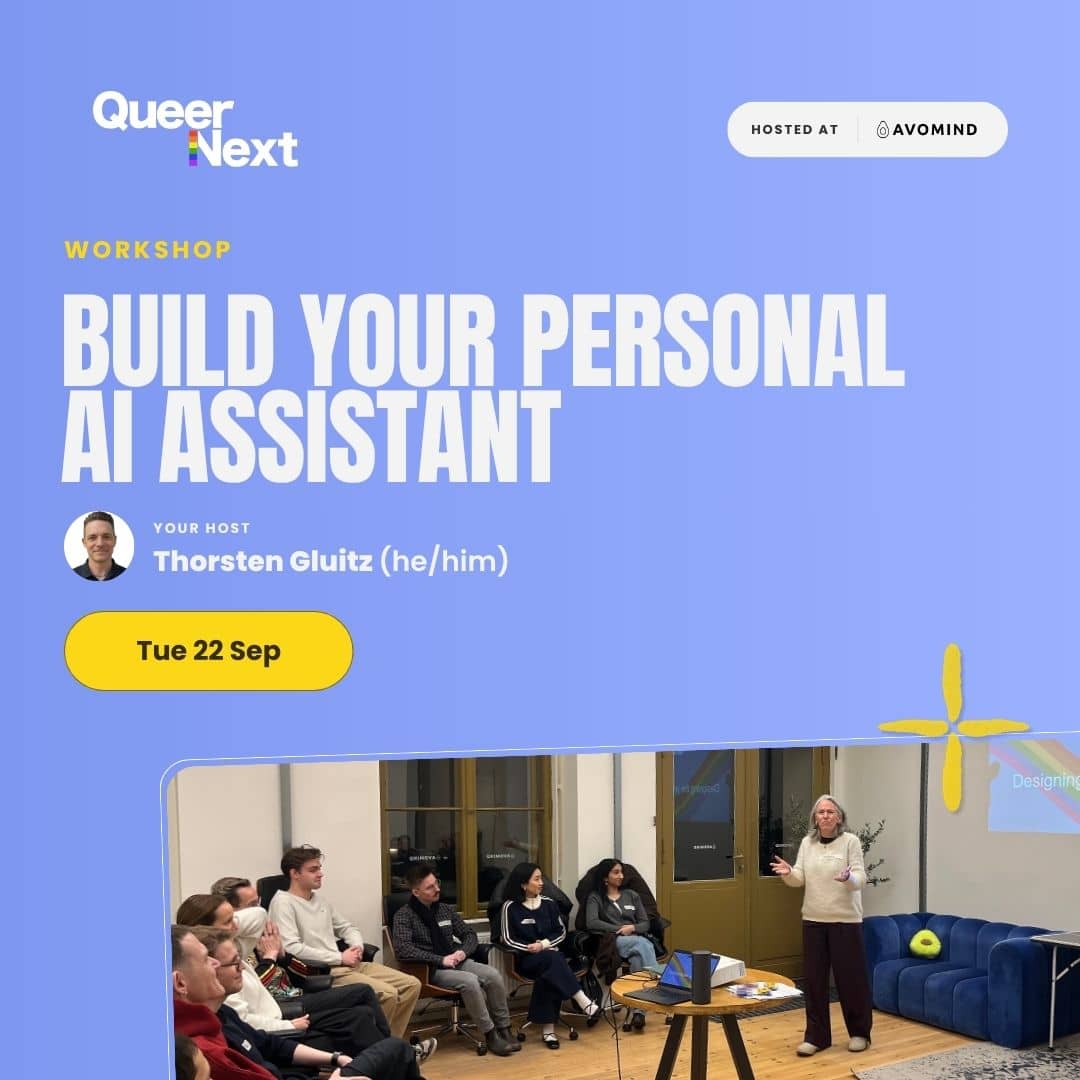 QueerNext Workshop: Build Your Personal AI Assistant