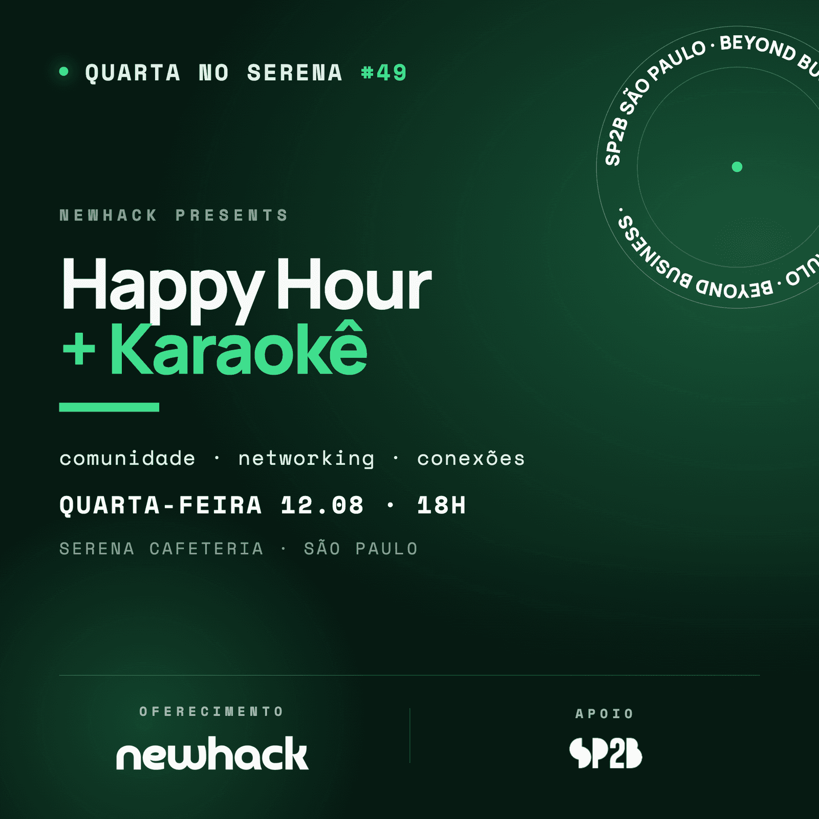 Quarta no Serena #49 | Happy Hour & Karaoke