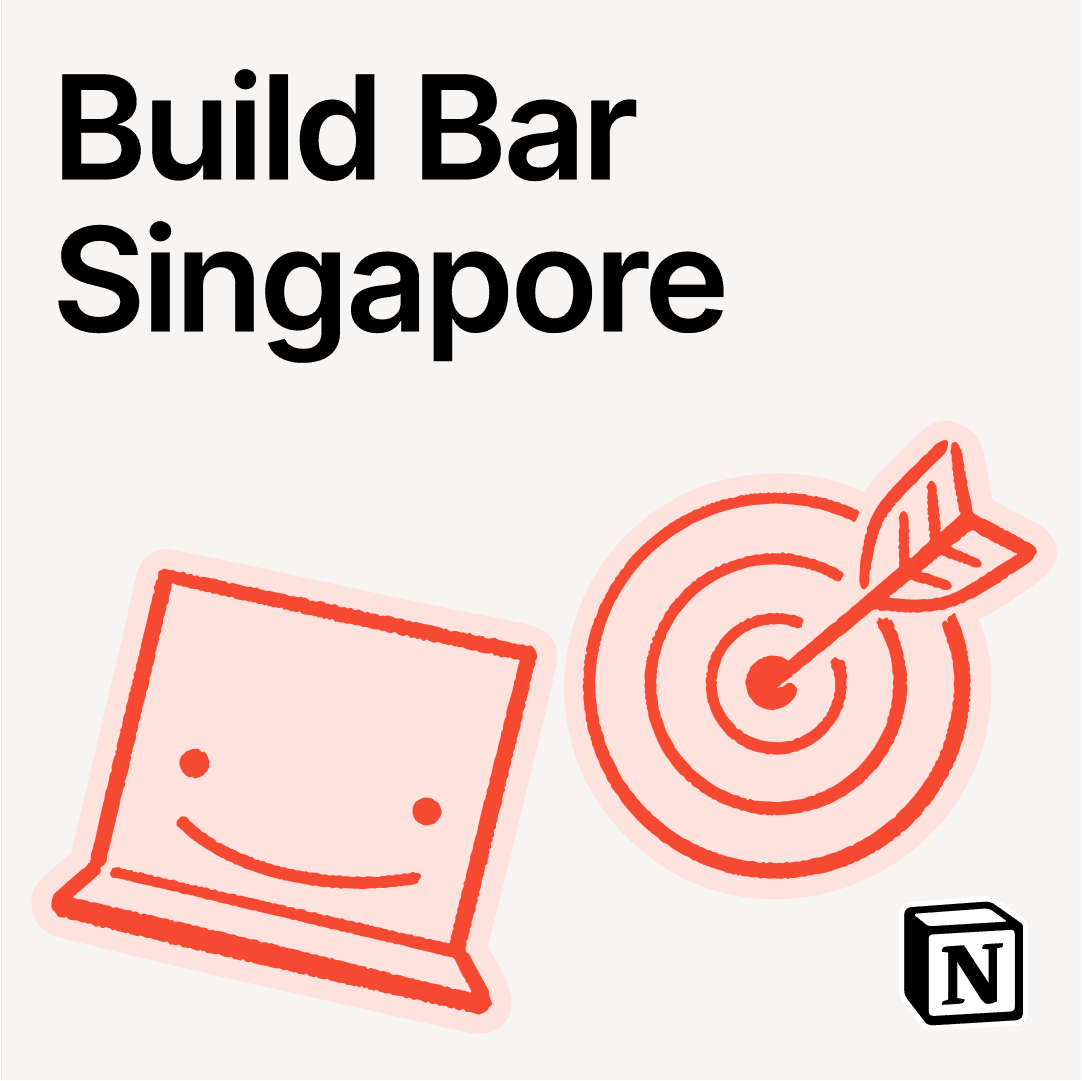 Notion Build Bar Singapore