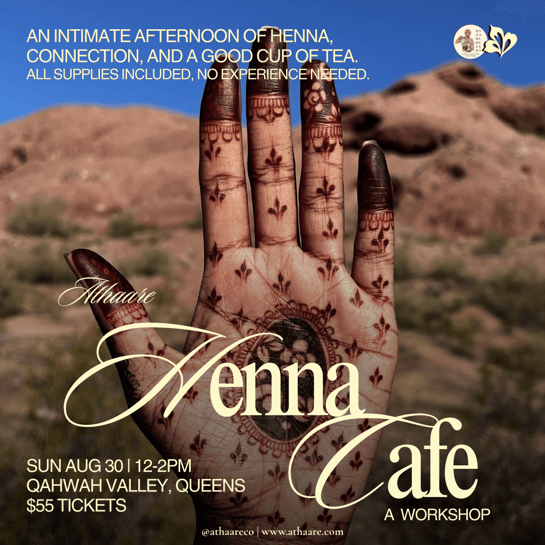 Athaare x Qahwah Valley | Athaare Henna Cafe (A Workshop)