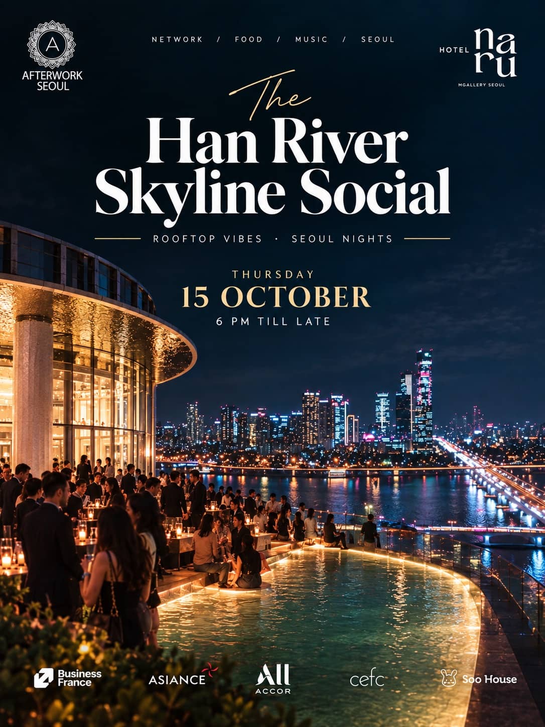 Afterwork Seoul @Naru Hotel - Han River Skyline Social