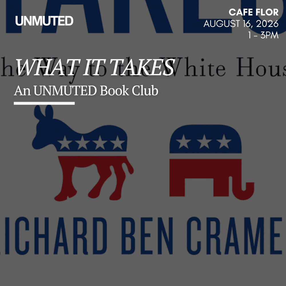 An UNMUTED Book Club - What It Takes