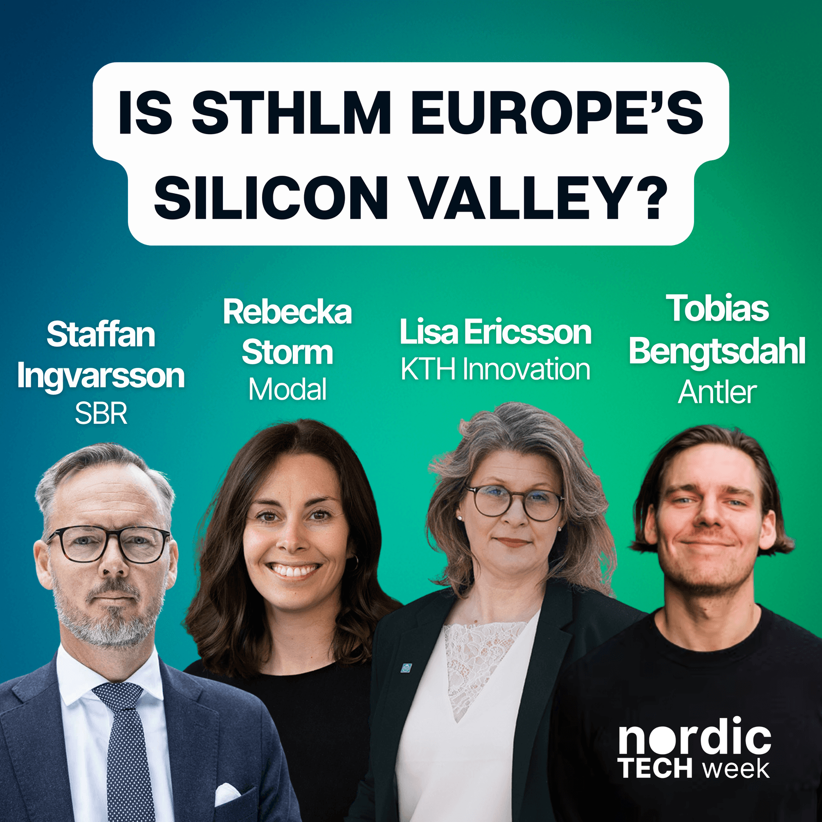PANEL: Is Stockholm Europe’s Silicon Valley?