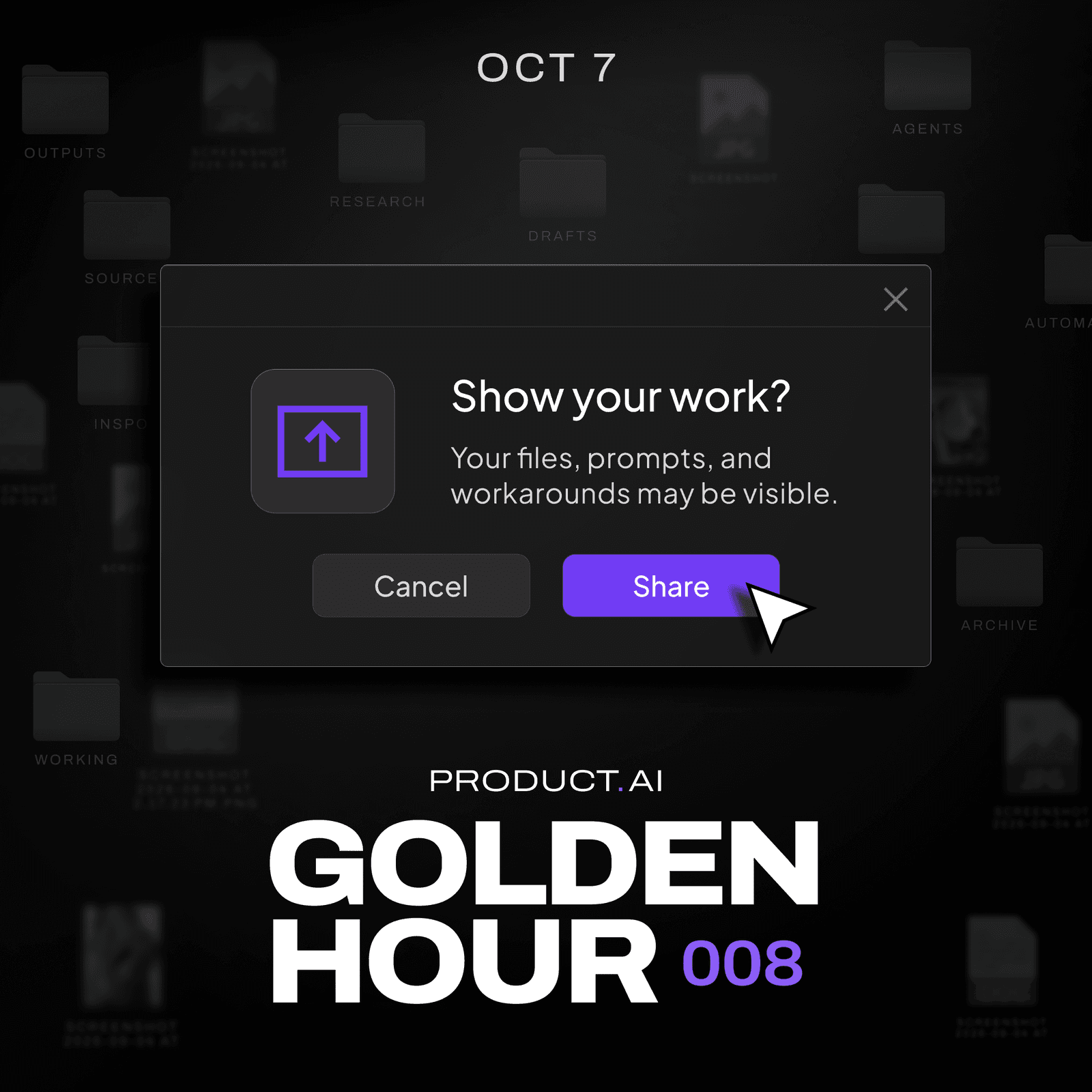 Product.ai Golden Hour 008: Show Your Work
